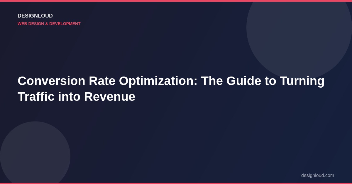 Conversion rate optimization turning website traffic into revenue